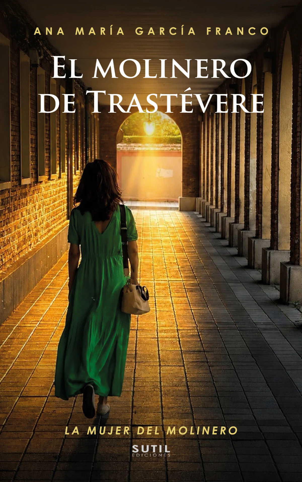 Portada de El molinero de Trastévere. La mujer del molinero, de Ana María García Franco